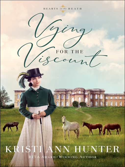 Title details for Vying for the Viscount by Kristi Ann Hunter - Wait list